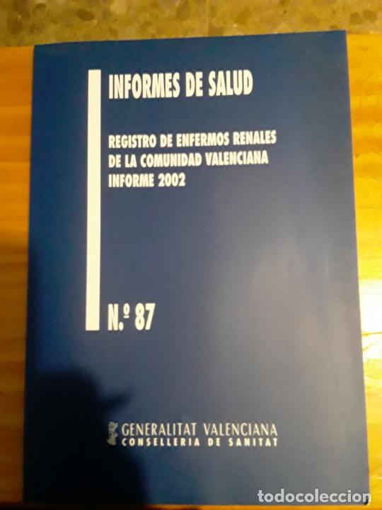 Second hand books: INFORMES DE SALUD, REG. DE ENFERMOS RENALES DE LA COMUNIDAD VALENCIANA, N.87, 2002.