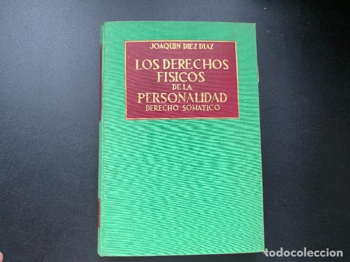 Libri di seconda mano: LOS DERECHOS FISICOS DE LA PERSONALIDAD. JOAQUIN DIEZ. ED. SEVILLANA, MADRID, 1963. PAGS: 402