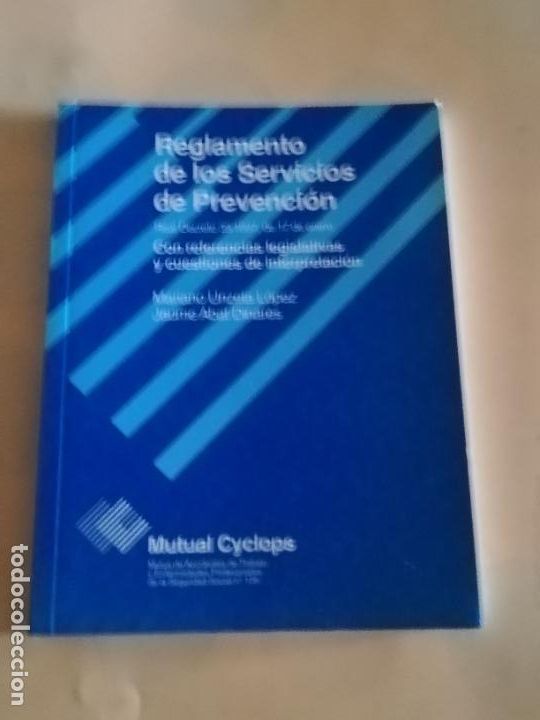 Libri di seconda mano: REGLAMENTO DE LOS SERVICIOS DE PREVENCION. MUTUAL CYCLOPS. 1997. EDITORA MEDICA EUROPEA. 142LEER.