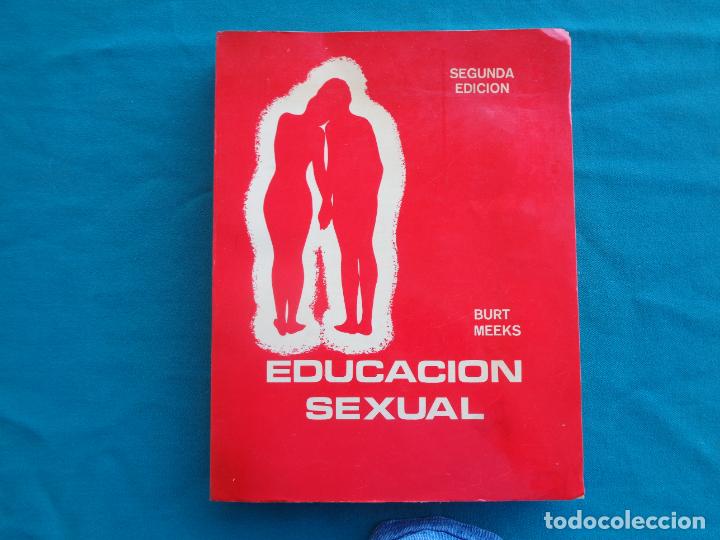 Libros de segunda mano: EDUCACI&Oacute;N SEXUAL, BURT MEEKS. 1976 - Foto 1