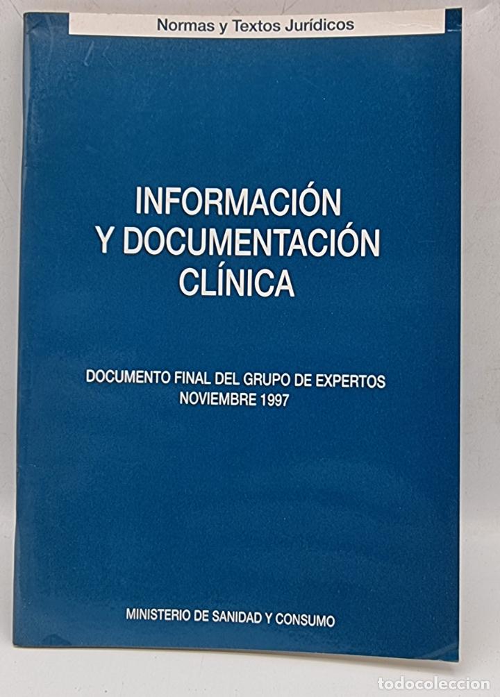 Gebrauchte B&uuml;cher: INFORMACION Y DOCUMENTACION CLINICA. DOCUMENTACION FINAL DEL GRUPO DE EXPERTOS NOVIEMBRE 1997.