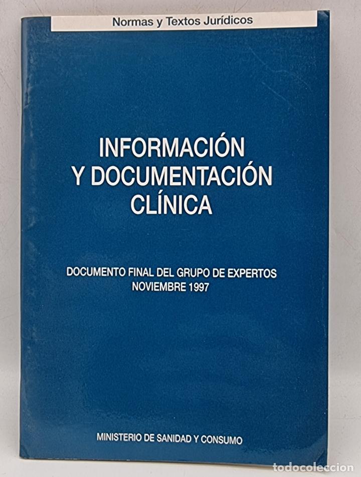 Second hand books: INFORMACION Y DOCUMENTACION CLINICA. DOCUMENTACION FINAL DEL GRUPO DE EXPERTOS NOVIEMBRE 1997.