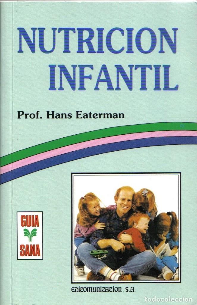 Libros de segunda mano: Nutrici&oacute;n Infantil. Prof. Hans Eaterman - Foto 1