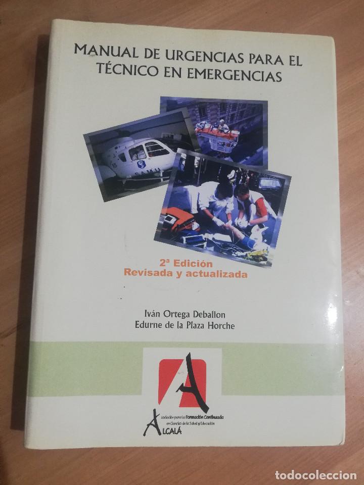 Gebrauchte B&uuml;cher: MANUAL DE URGENCIAS PARA EL T&Eacute;CNICO EN EMERGENCIAS (IV&Aacute;N ORTEGA / EDURNE DE LA PLAZA)