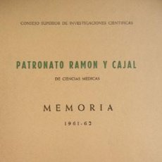 Libros de segunda mano: PATRONATO RAMÓN Y CAJAL DE CIENCIAS MÉDICAS. MEMORIA 1961-1962. 1965.
