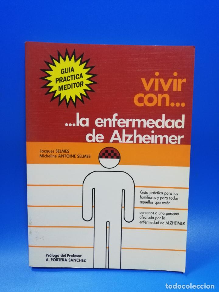 Libri di seconda mano: VIVIR CON LA ENFERMEDAD DE ALZHEIMER JACQUES SELMES. 1990. PAGS. 180.