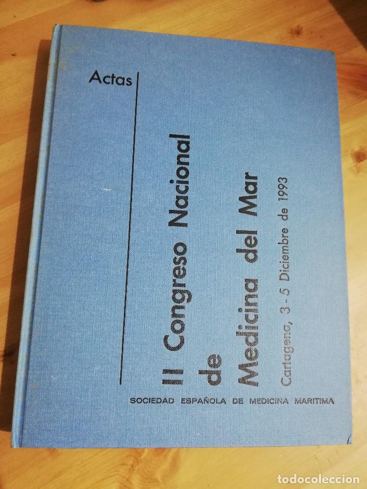 Libri di seconda mano: II CONGRESO NACIONAL DE MEDICINA DEL MAR (SOCIEDAD ESPA&Ntilde;OLA DE MEDICINA MAR&Iacute;TIMA)