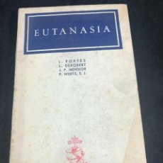 Libros de segunda mano: EUTANASIA. VV.AA. EDITORIAL STUDIUM DE CULTURA, 1951. INTONSO
