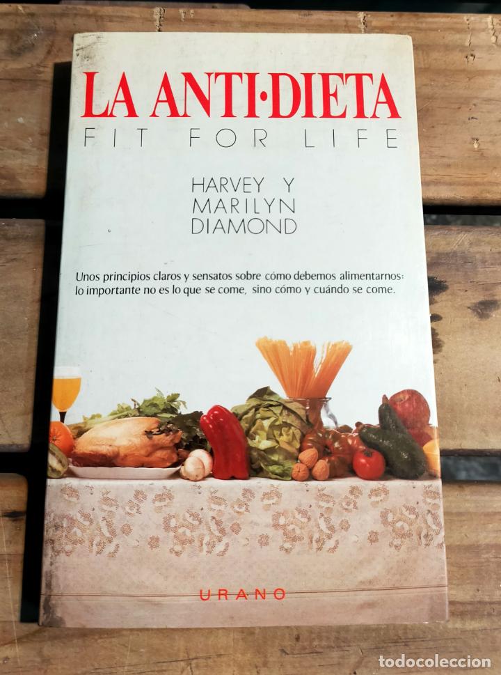 Libri di seconda mano: LA ANTI - DIETA