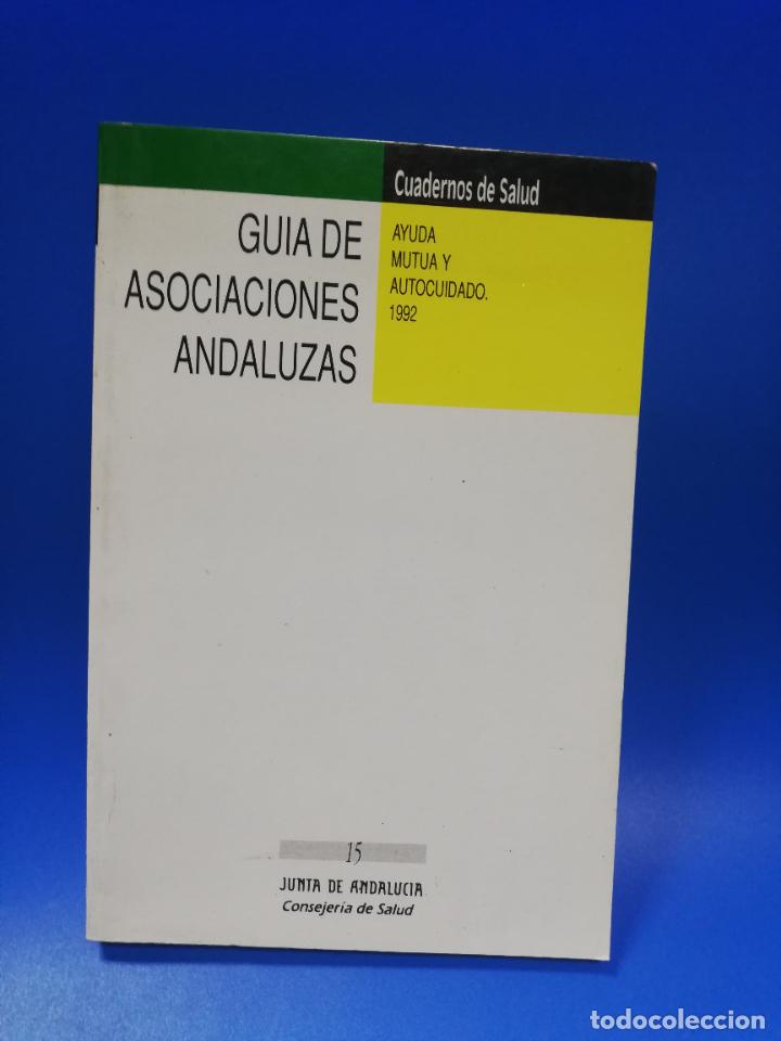 Gebrauchte B&uuml;cher: GUIA DE ASOCIACIONES ANDALUZAS. CUADERNOS DE SALUD. 1992. PAGS. 210.