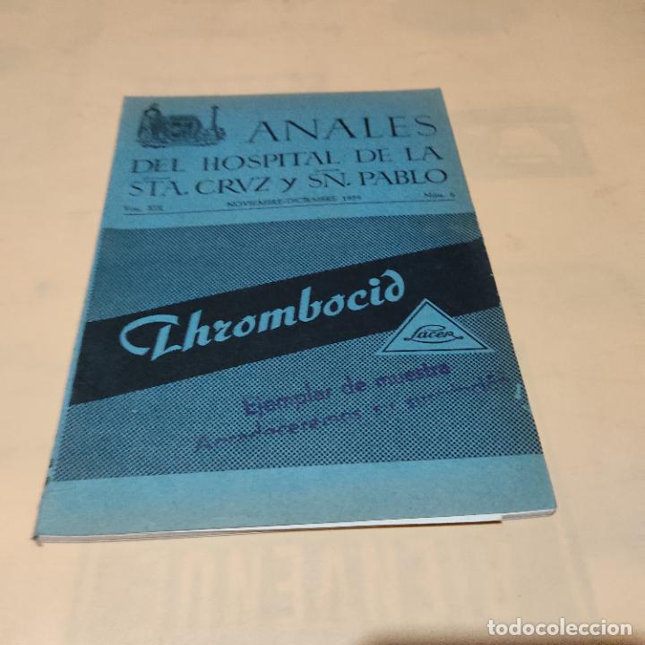 Second hand books: ANALES DEL HOSPITAL DE LA STA. CRUZ Y SN. PABLO. VOL XIX. NOVIEMBRE-DICIEMBRE1959. 616-702 PAGS.