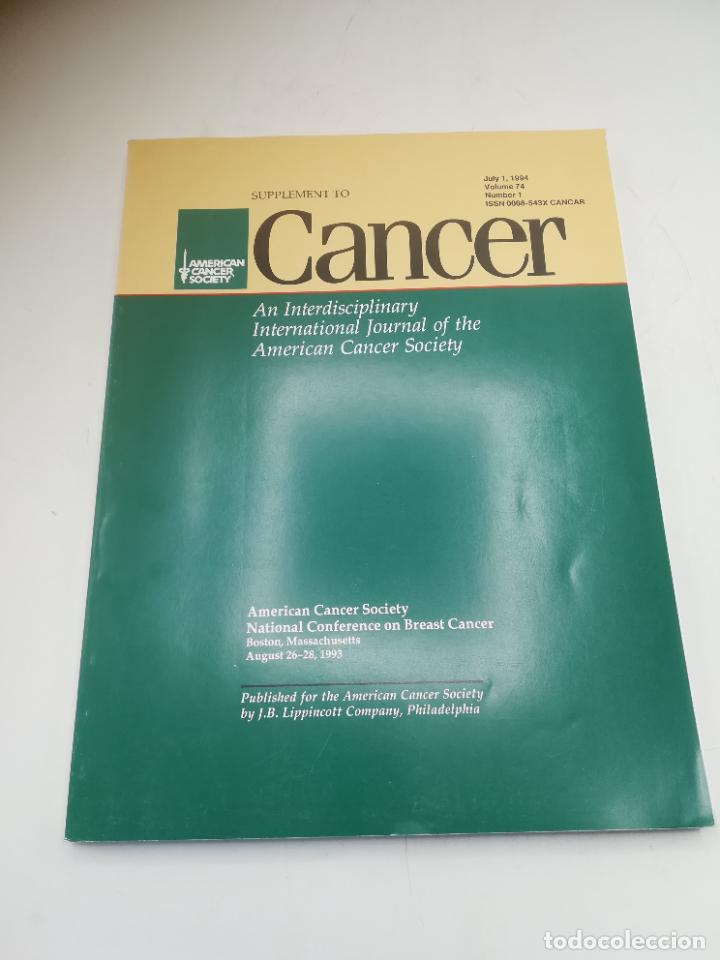 Second hand books: REVISTA MEDICINA. C&Aacute;NCER. AMERICAN CANCER SOCIETY. 1 JULIO 1994. VOL 74. N&ordm; 1. VER SUMARIO
