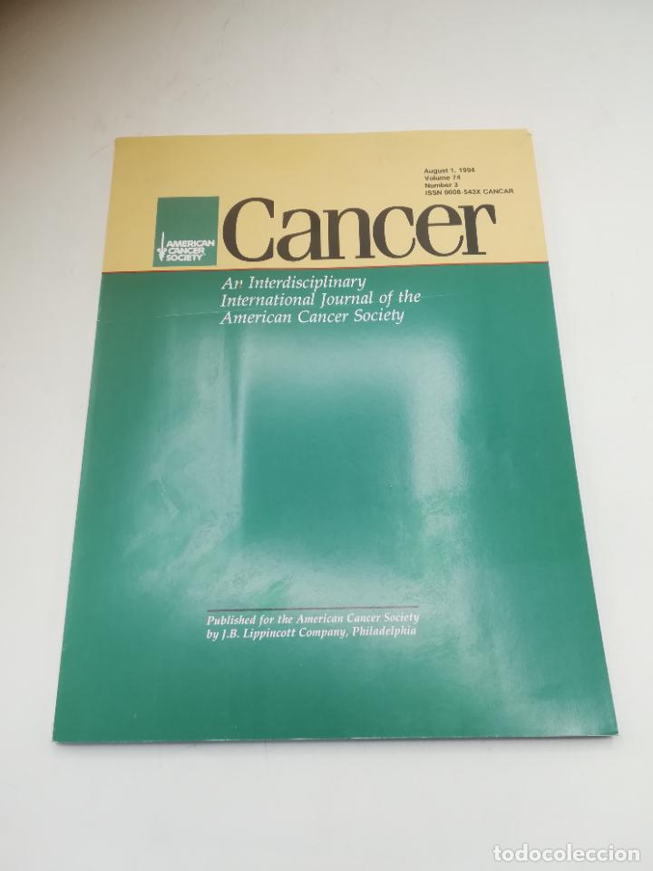 Second hand books: REVISTA MEDICINA. C&Aacute;NCER. AMERICAN CANCER SOCIETY. 1 AGOSTO 1994. VOL 74. N&ordm; 3. VER SUMARIO