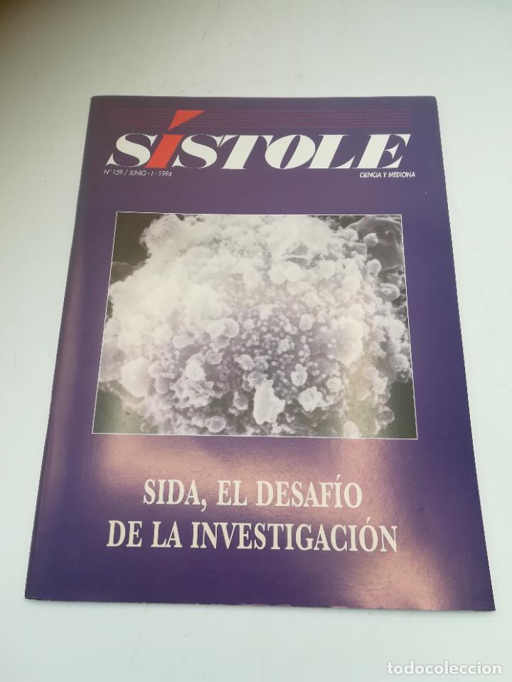 Second hand books: REVISTA S&Iacute;STOLE. CIENCIA Y MEDICINA. N&ordm; 159. SIDA, EL DESAF&Iacute;O DE LA INVESTIGACI&Oacute;N. VER SUMARIO