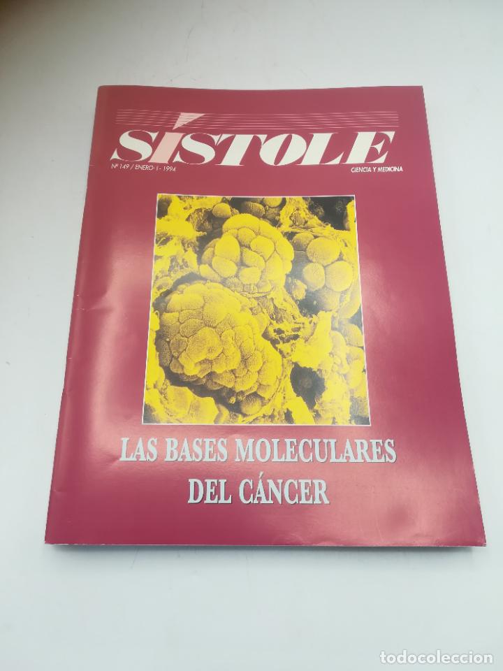 Second hand books: REVISTA S&Iacute;STOLE. CIENCIA Y MEDICINA. N&ordm; 149. LAS BASES MOLECULARES DEL C&Aacute;NCER. VER SUMARIO