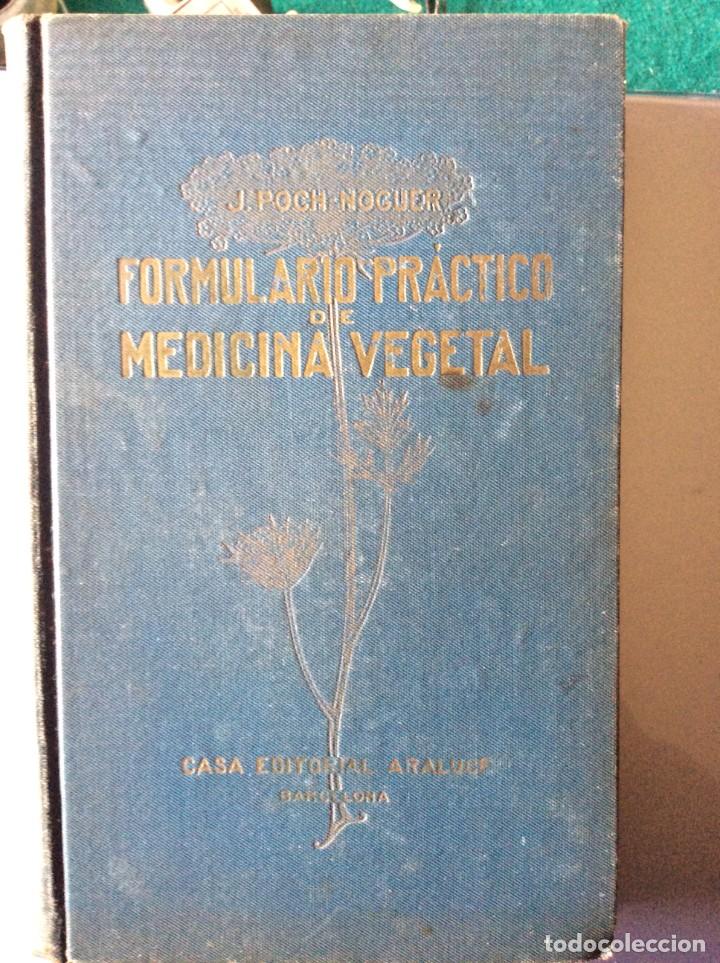 Livres d'occasion: Formulario pr&aacute;ctico de medicina vegetal, la salud por las plantas