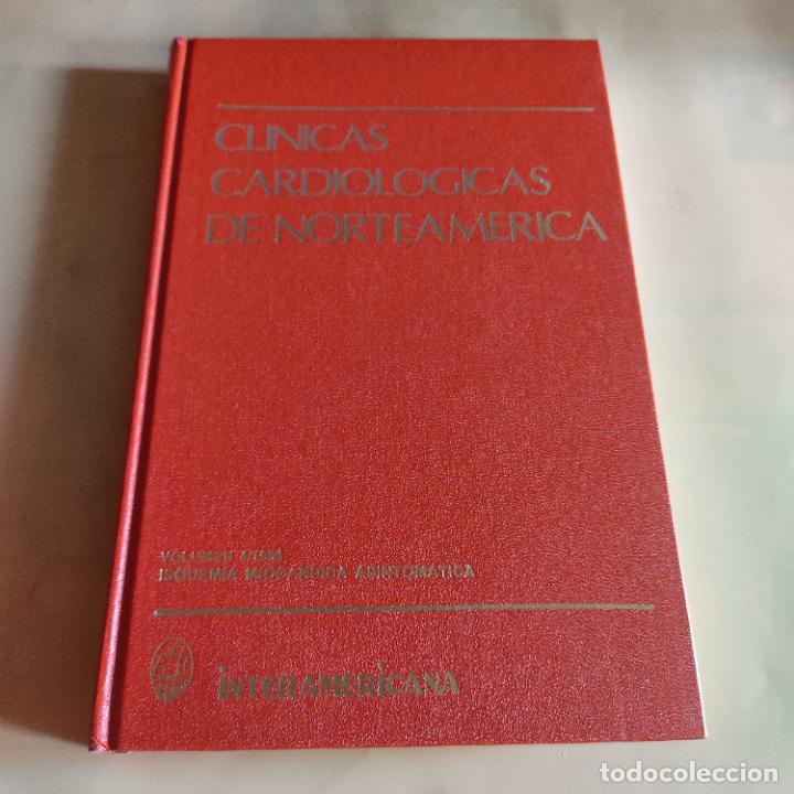 Gebrauchte B&uuml;cher: CLINICAS CARDIOLOGICAS DE NORTEAMERICA. ISQUEMIA MIOCARDIACA ASINTOMATICA. LEER.