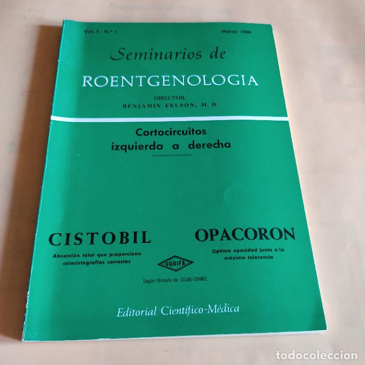 Gebrauchte B&uuml;cher: SEMINARIOS DE ROENTGENOLOGIA. VOL. 1.N&ordm;1. CORTO CIRCUITOS IZQUIERDA A DERECHA.MARZO-1966.144 PAGS.