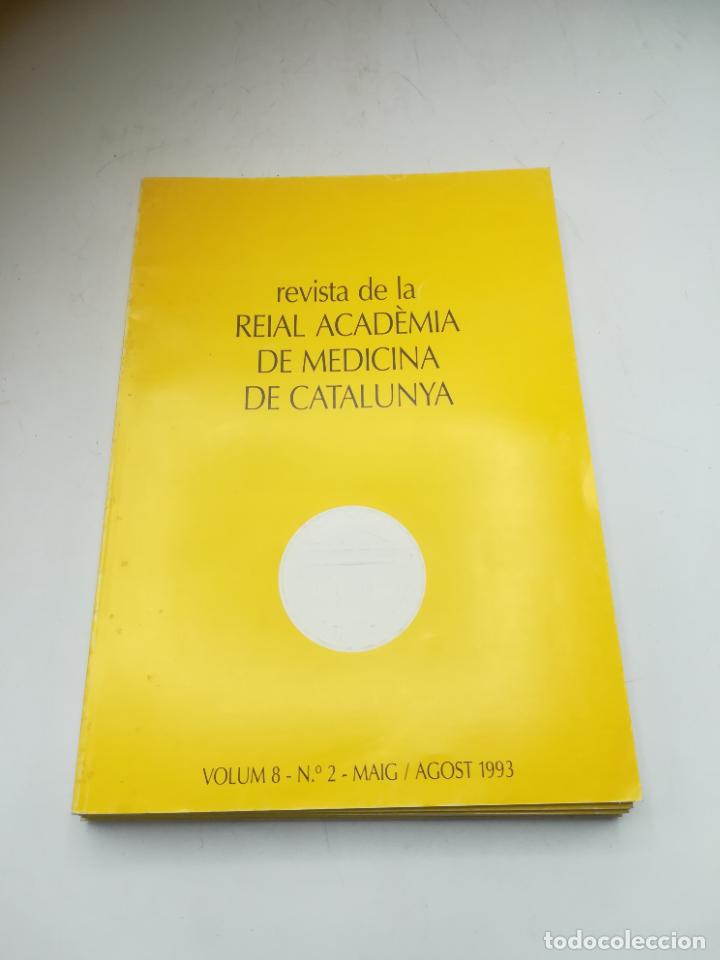 Libri di seconda mano: REVISTA DE LA REIAL ACADEMIA DE MEDICINA DE CATALUNYA. VOLUM 8. N&ordm; 2. MAYO-AGOSTO. 1993