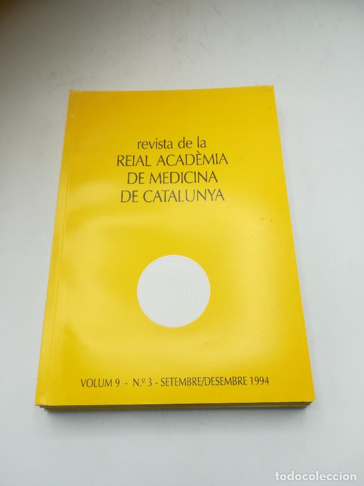 Libri di seconda mano: REVISTA DE LA REIAL ACADEMIA DE MEDICINA DE CATALUNYA. VOLUM 9. N&ordm; 3. SEPTIEMBRE-DICIEMBRE. 1994