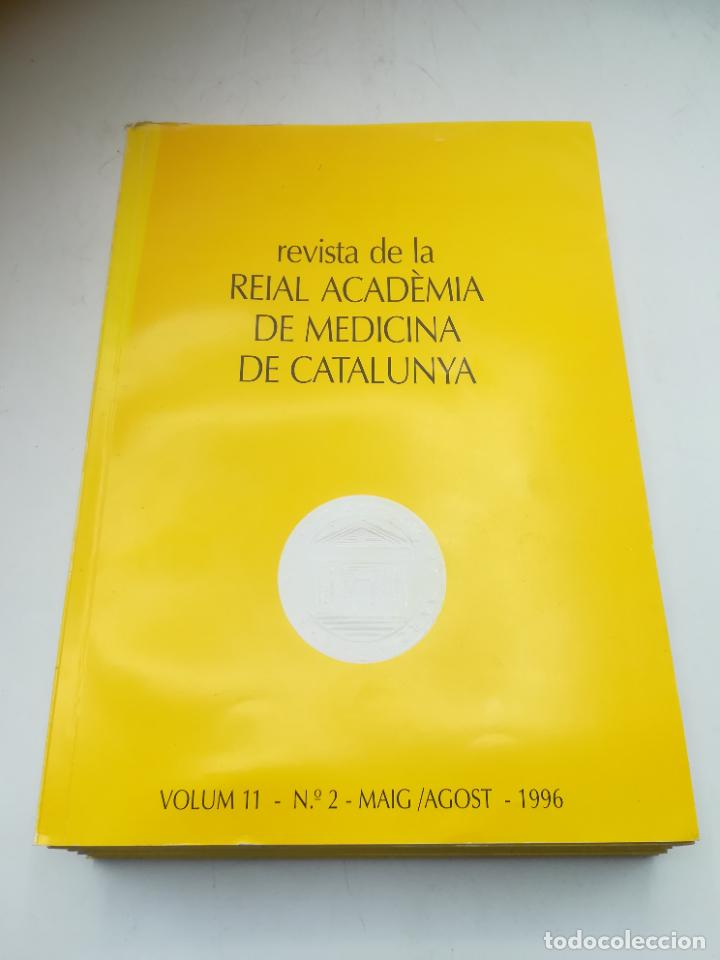 Libri di seconda mano: REVISTA DE LA REIAL ACADEMIA DE MEDICINA DE CATALUNYA. VOLUM 11. N&ordm; 2. MAYO - AGOSTO. 1996