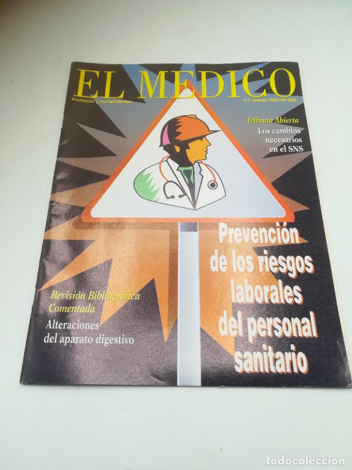 Libri di seconda mano: REVISTA EL MEDICO. PROFESI&Oacute;N Y HUMANIDADES. 1-7 MARZO 1997. N&ordm; 630. RIESGOS LABORALES
