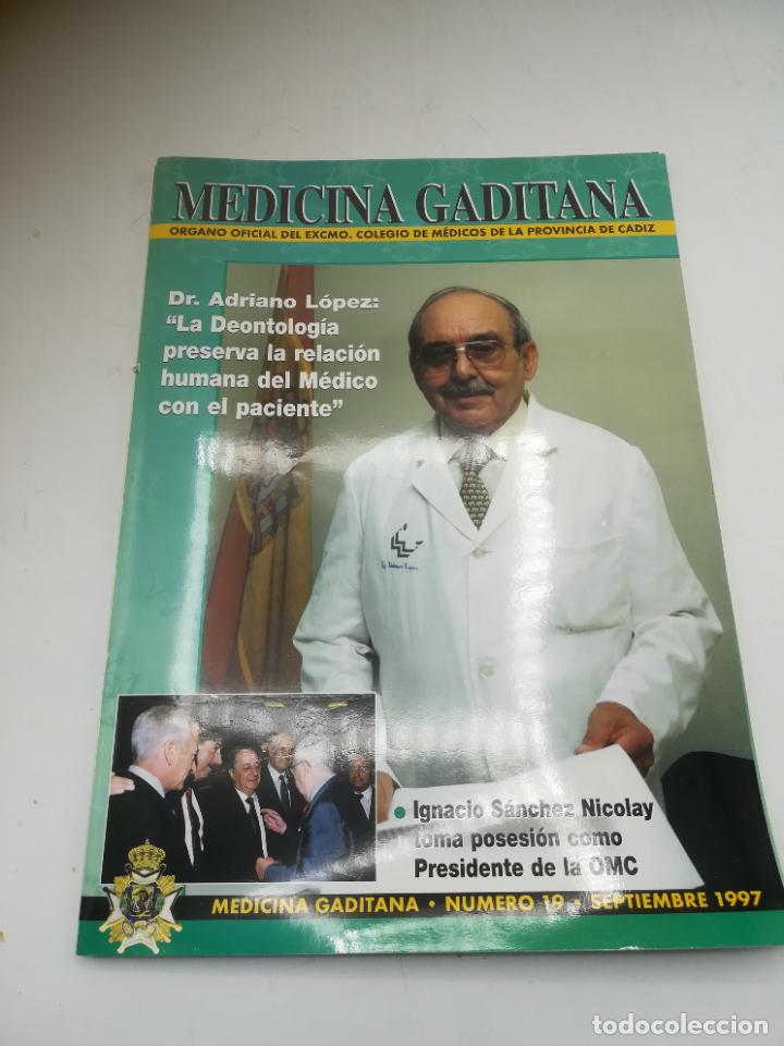 Libri di seconda mano: REVISTA MEDICINA GADITANA. N&ordm; 19. SEPTIEMBRE 1997. LA DEONTOLOGIA POR ADRIANO LOPEZ. VER SUMARIO