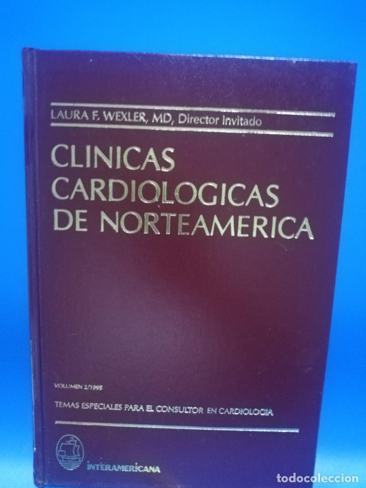 Libri di seconda mano: CLINICAS CARDIOLOGICAS DE NORTEAMERICA. LAURA F. WEXLER. VOL. 2. INTERAMERICANA. 1995. PAGS: 289.