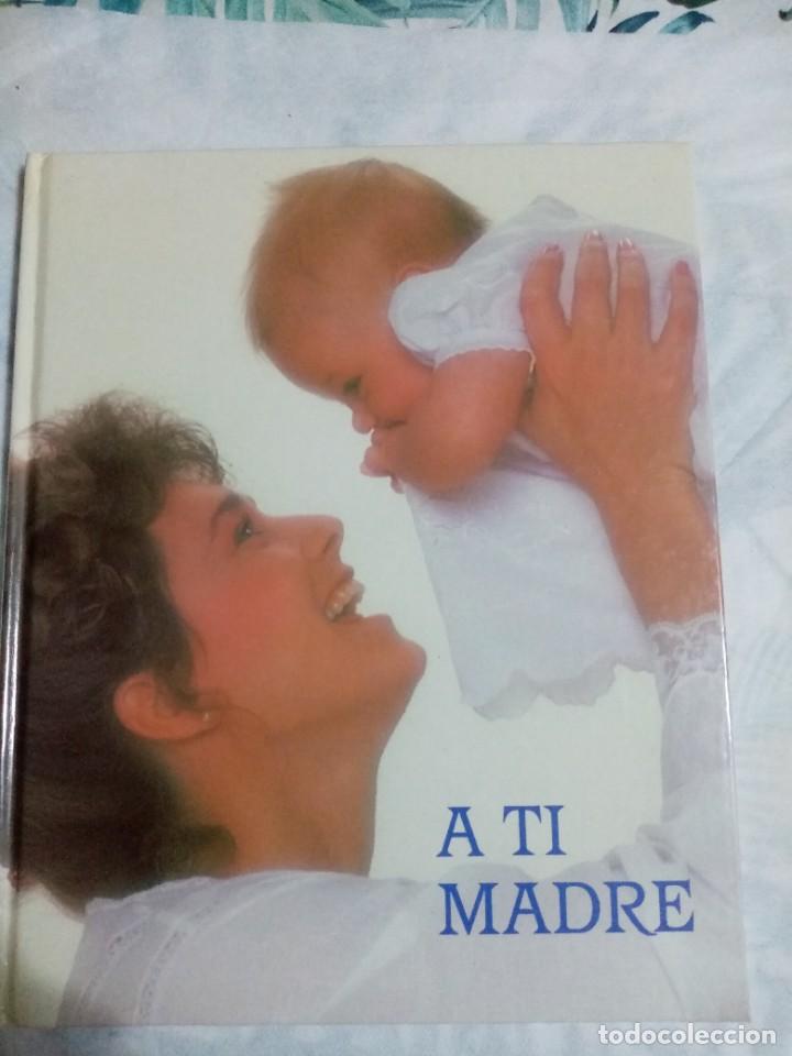Libros de segunda mano: A ti madre - Foto 1