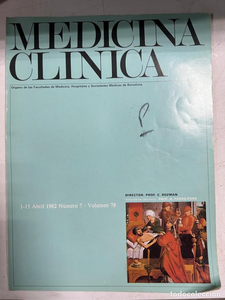 Libri di seconda mano: REVISTA. MEDICINA CL&Iacute;NICA. 1-15 ABRIL 1982. N&ordm; 7. VOLUMEN 78. VER SUMARIO