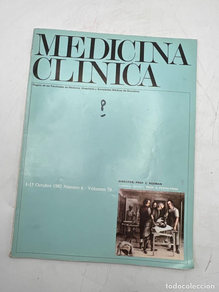 Libri di seconda mano: REVISTA. MEDICINA CL&Iacute;NICA. 1-15 OCTUBRE 1982. N&ordm; 6. VOLUMEN 79. VER SUMARIO
