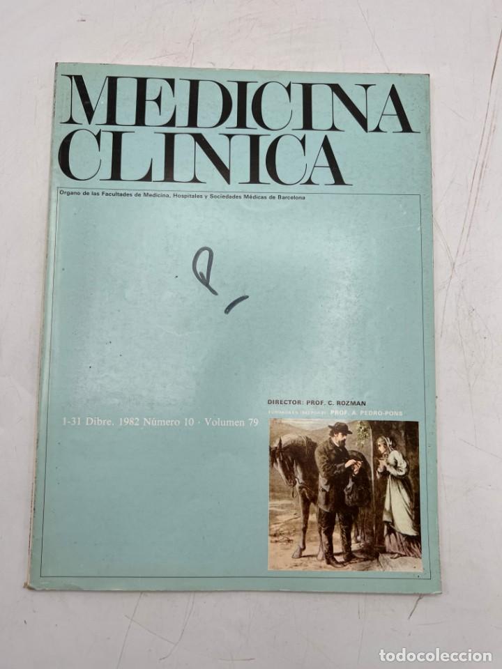 Libri di seconda mano: REVISTA. MEDICINA CL&Iacute;NICA. 1-31 DICIEMBRE 1982. N&ordm; 10. VOLUMEN 79. VER SUMARIO