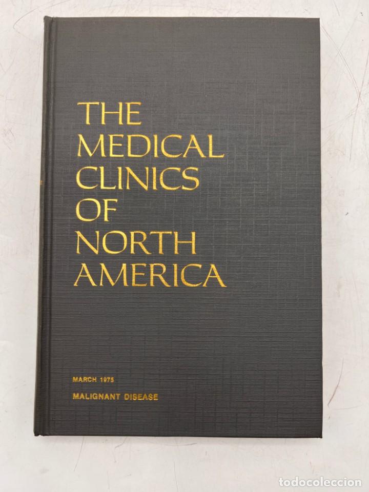 Libri di seconda mano: MALIGNANT DISEASE. THE MEDICAL CLINICS OF NORTH AMERICA. VOLUME 59. N&ordm; 2. MARCH 1975