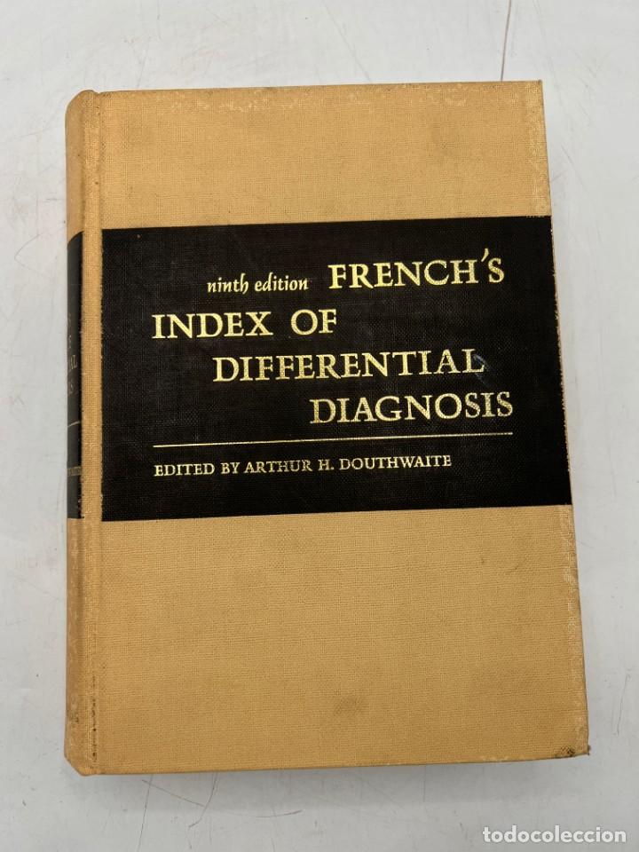 Libri di seconda mano: FRENCH'S INDEZ OFDIFFERENTIAL DIAGNOSIS. EDITADO BY ARTHUR H. DOUTHWAITB. 9&ordm;ED. BALTIMORE,1967