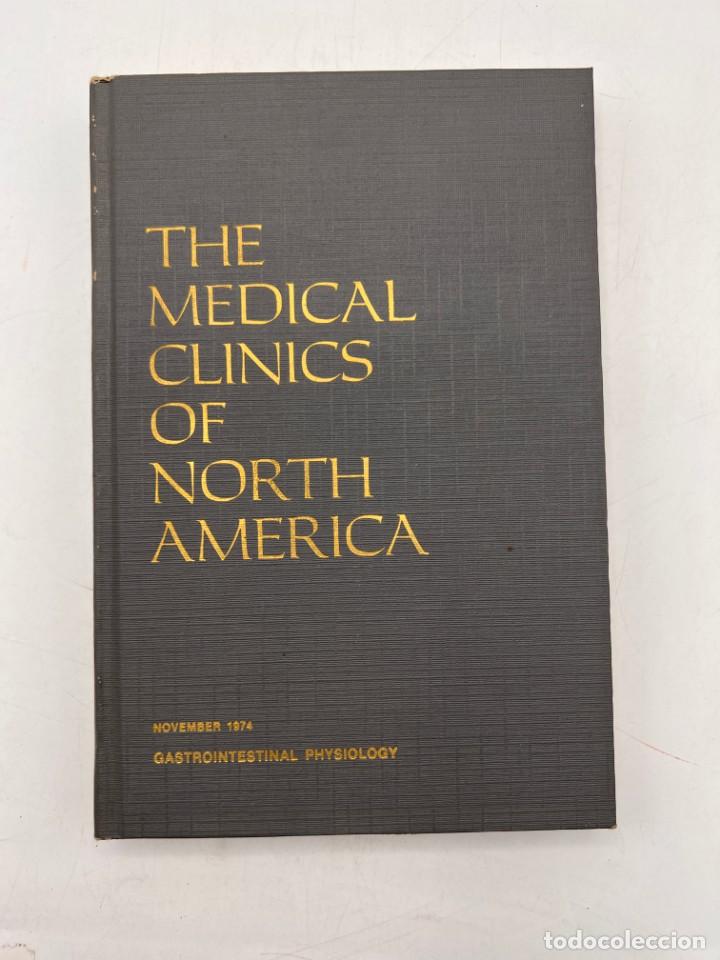 Libri di seconda mano: GASTROINTESTINAL PHYSIOLOGY. THE MEDICAL CLINICS OF NORTH AMERICA. VOLUME 58. N&ordm; 6. NOVEMBER 1974