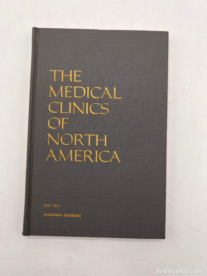Libri di seconda mano: ENDOCRINE DISORDERS. THE MEDICAL CLINICS OF NORTH AMERICA. VOLUME 56. N&ordm; 4. JULY 1972