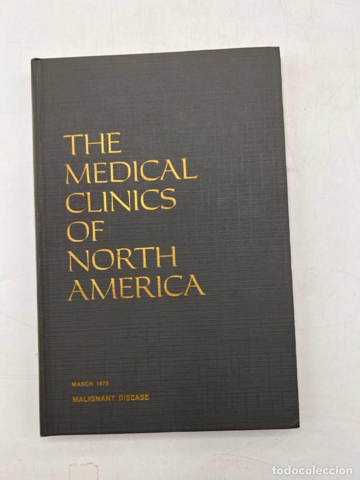 Libri di seconda mano: MALIGNANT DISEASE. THE MEDICAL CLINICS OF NORTH AMERICA. VOLUME 59. N&ordm; 2. MARCH 1975