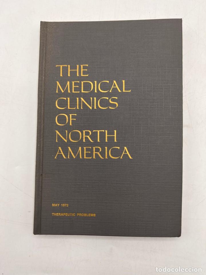 Libri di seconda mano: THERAPEUTIC PROBLEMS.THE MEDICAL CLINICS OF NORTH AMERICA. VOLUME 56. N&ordm; 3. MAY 1972