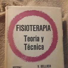Libros de segunda mano: FISIOTERAPIA, TEORIA Y TÉCNICA, DE VVAA. SABER 1970. ILUSTRADO. EXCELENTE ESTADO. Lote 292375973