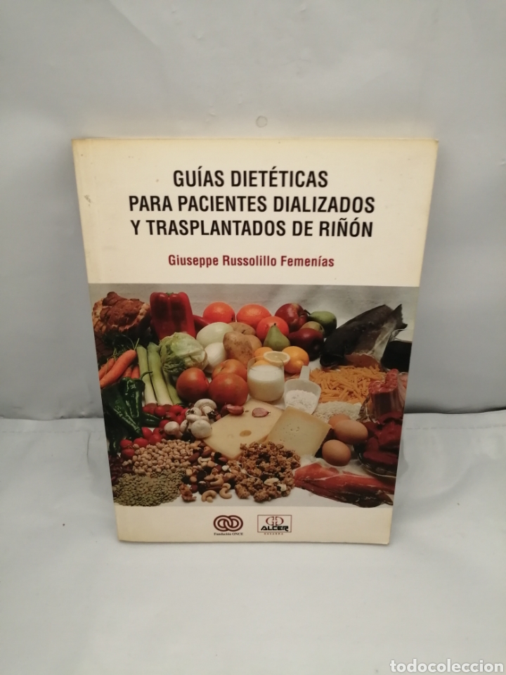 Libri di seconda mano: GU&Iacute;AS DIET&Eacute;TICAS PARA PACIENTES DIALIZADOS Y TRASPLANTADOS DE RI&Ntilde;&Oacute;N