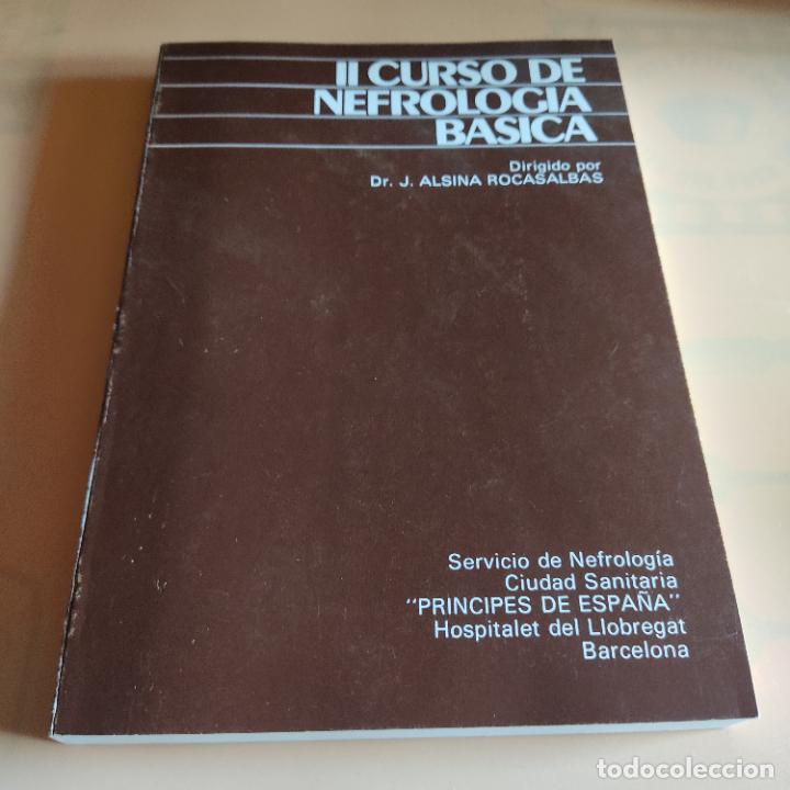 Libri di seconda mano: II CURSO DE NEFROLOGIA BASICA. DR. J. ALSINA ROCASALBAS. 1982.EDICION PATROCINADA POR CIBA. 278PAGS.