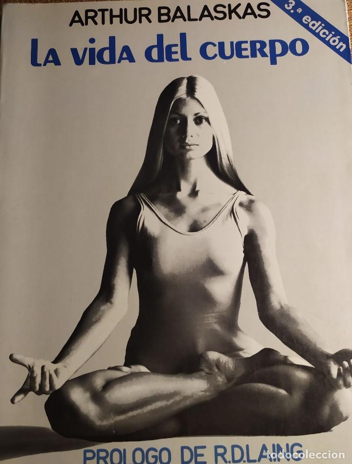 Libros de segunda mano: La vida del cuerpo Arthur Balaskas - Foto 1