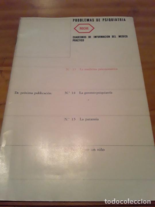 Libri di seconda mano: PROBLEMAS DE PSIQUIATRIA.CUADERNOS DE INFORMACION DEL MEDICO PRACTICO.LA MEDICINA PSICOSOMATICA.