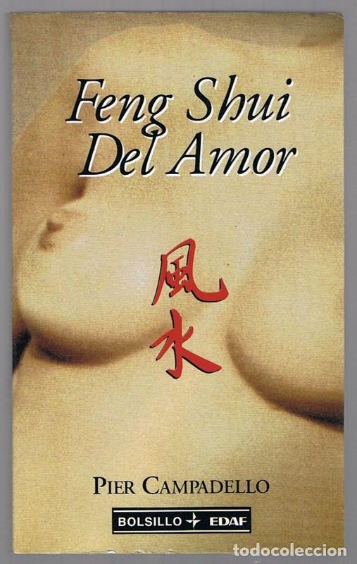 Libros de segunda mano: FENG SHUI DEL AMOR PIER CAMPADELLO - Foto 1