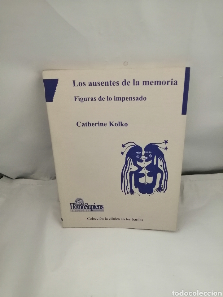 Gebrauchte B&uuml;cher: LOS AUSENTES DE LA MEMORIA; FIGURAS DE LO IMPENSADO