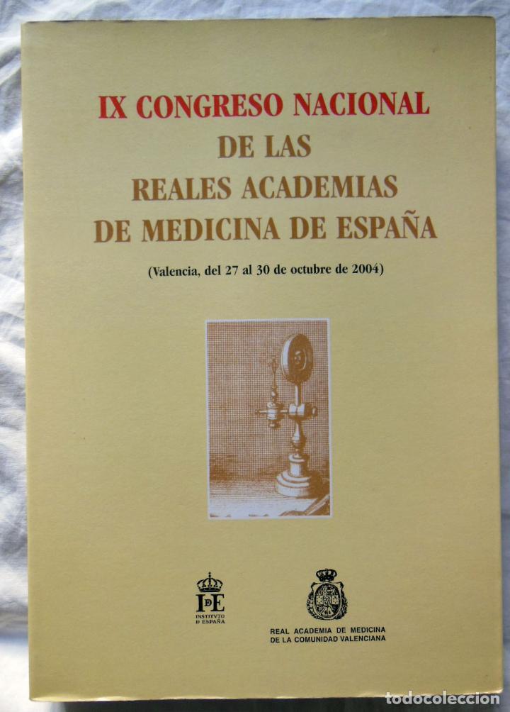 Libros de segunda mano: IX CONGRESO NACIONAL DE LAS REALES ACADEMIAS DE MEDICINA DE ESPA&Ntilde;A. 2004