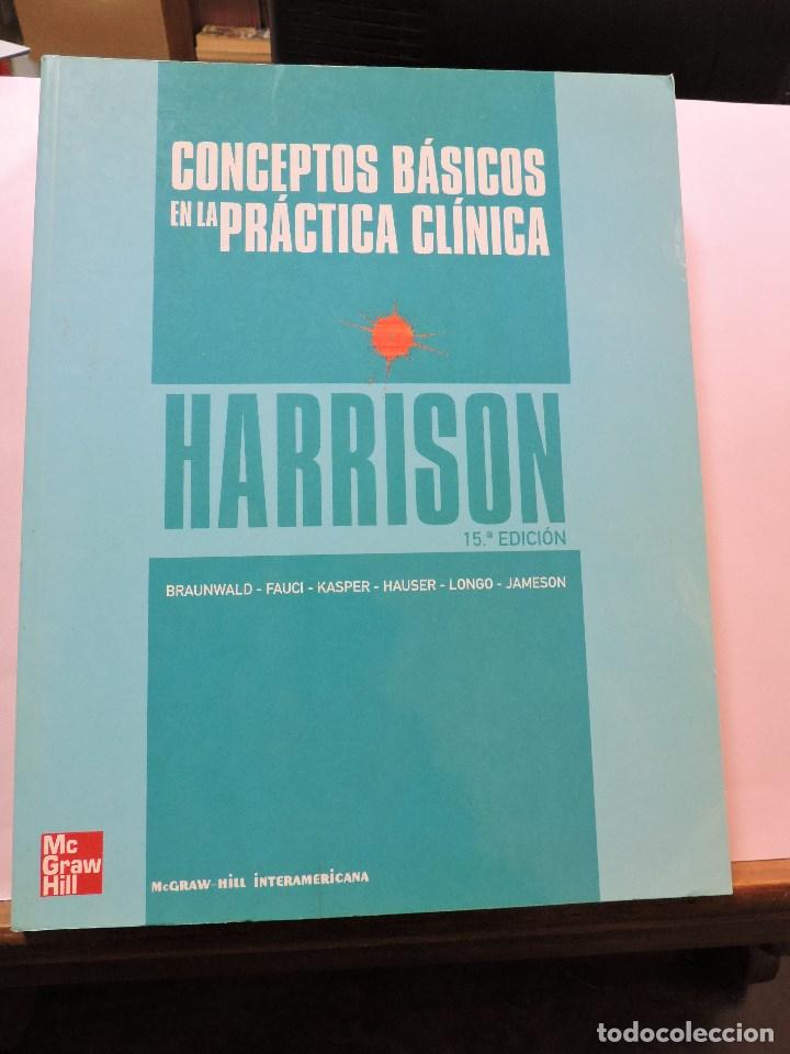 Libros de segunda mano: Conceptos b&aacute;sicos en la pr&aacute;ctica cl&iacute;nica. Harrison. 15&ordf; Ed. McGraw-Hill Interamericana 2005 - Foto 1