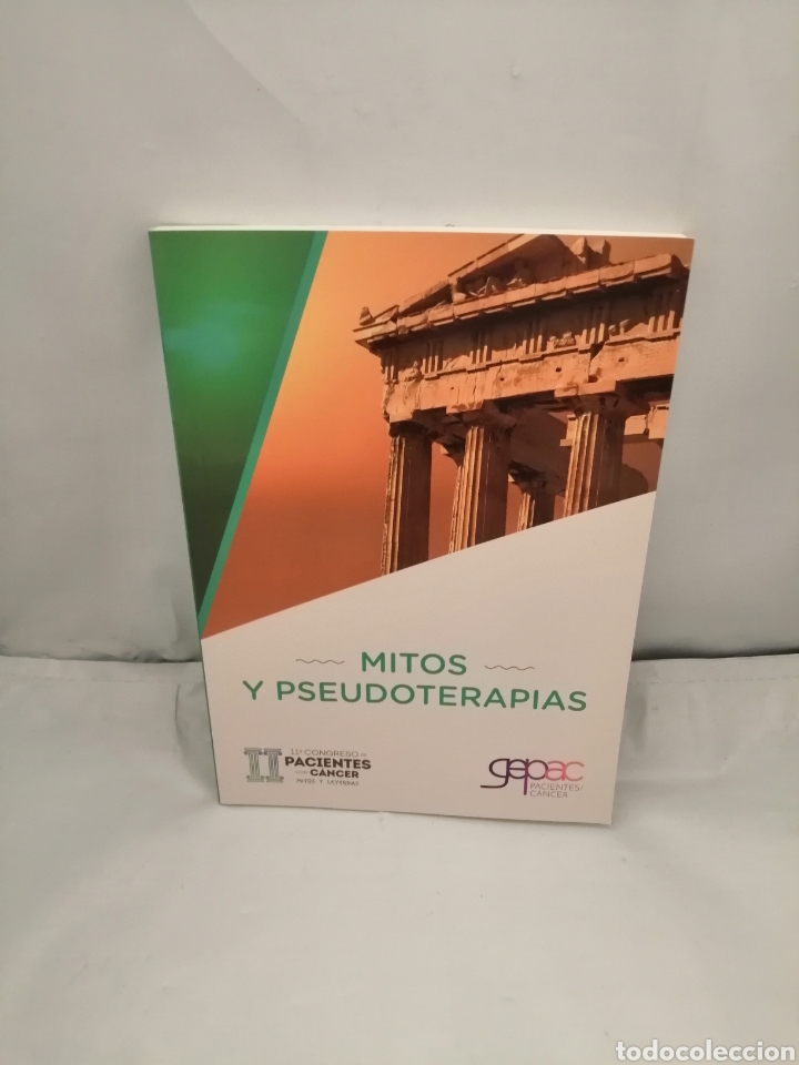 Gebrauchte B&uuml;cher: MITOS Y PSEUDOTERAPIAS CREADOS EN TORNO AL C&Aacute;NCER (EDICI&Oacute;N EXCLUSIVA PARA EL 11 CONGRESO DEL GEPAC)
