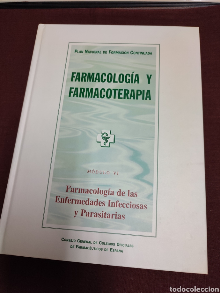 Gebrauchte B&uuml;cher: Farmacolog&iacute;a y farmacoterapia M&oacute;dulo VI Enfermedades infecciosas y parasitarias