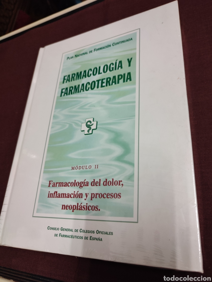 Gebrauchte B&uuml;cher: Farmacolog&iacute;a y farmacoterapia M&oacute;dulo II Farmacolog&iacute;a del dolor, inflamaci&oacute;n y procesos neopl&aacute;sicos